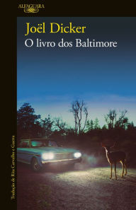 Title: O livro dos Baltimore, Author: Joël Dicker