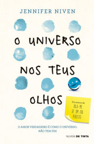 Title: O universo nos teus olhos, Author: Jennifer Niven