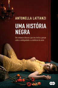 Title: Uma história negra, Author: Antonella Lattanzi