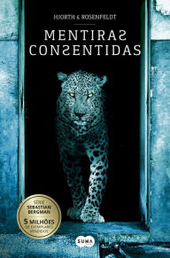 Title: Mentiras consentidas (Sebastian Bergman 6), Author: Michael Hjorth