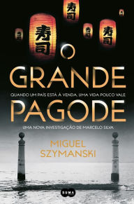 Title: O grande pagode, Author: Miguel Szymanski