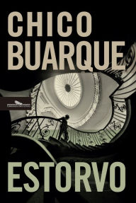 Title: Estorvo, Author: Chico Buarque