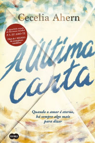 Title: A última carta, Author: Cecelia Ahern