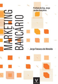 Title: Marketing Bancário, Author: Actual Editora