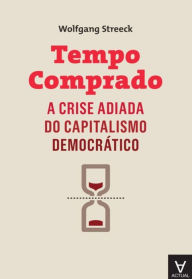 Title: Tempo Comprado, Author: Wolfgang Streeck