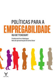 Title: Políticas para a Empregabilidade, Author: Rui Bettencourt