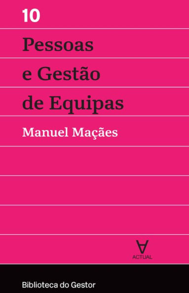 Pessoas e Gestão de Equipas - Vol. X