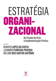 Title: Estratégia Organizacional, Author: Renato Lopes da Costa