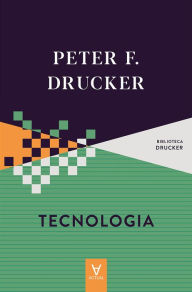 Title: Tecnologia, Author: Peter F. Drucker