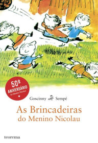 Title: As Brincadeiras do Menino Nicolau, Author: René Goscinny