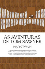 Title: As Aventuras de Tom Sawyer, Author: Mark Twain