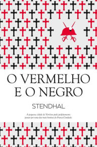 Title: O Vermelho e O Negro, Author: Stendhal