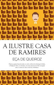 Title: A Ilustre Casa de Ramires, Author: Eça De Queiroz