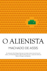 Title: O Alienista, Author: Joaquim Maria Machado de Assis