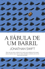 Title: A Fábula de um Barril, Author: Jonathan Swift