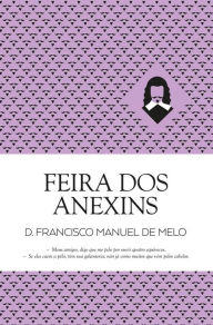 Title: Feira dos Anexins, Author: Francisco Manuel de Melo