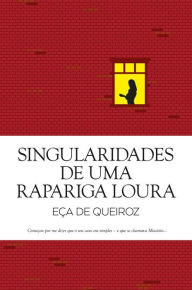 Title: Singularidades de uma Rapariga Loira, Author: Eça de Queiroz