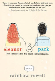 Title: Eleanor e Park, Author: Rainbow Rowell