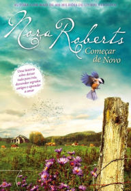 Title: Começar de Novo, Author: Nora Roberts