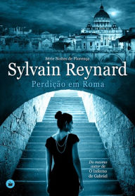 Title: Perdição em Roma, Author: Sylvain Reynard
