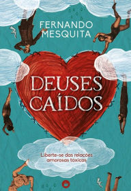 Title: Deuses Caídos, Author: Fernando Mesquita