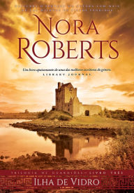 Title: Ilha de Vidro, Author: Nora Roberts