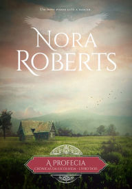 Title: A Profecia, Author: Nora Roberts