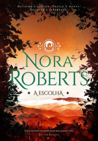 Title: A Escolha, Author: Nora Roberts