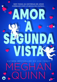 Title: Amor à Segunda Vista, Author: Meghan Quinn