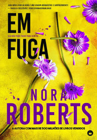 Title: Em Fuga, Author: Nora Roberts