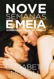 Title: Nove Semanas e Meia, Author: Elizabeth McNeill