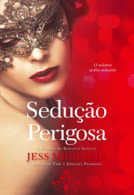 Title: Sedução Perigosa, Author: Jess Michaels