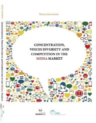 Title: Concentration, Voices Diversity and Competition in the Media Market, Author: Paulo Faustino