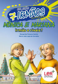 Title: Mónica e Mariana - Irmãs e Rivais, Author: Margarida Fonseca;Carvalho Santos