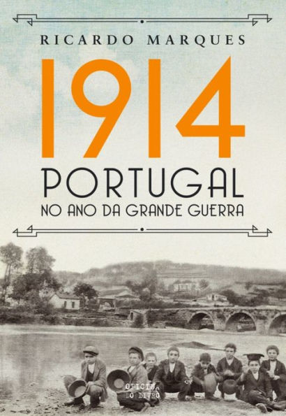 1914 ¿ Portugal no ano da Grande Guerra