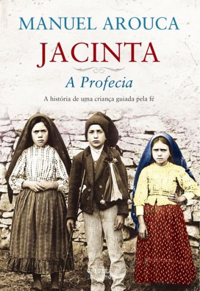 Jacinta ¿ A Profecia