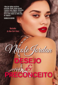 Title: Desejo e Preconceito, Author: Nicole Jordan