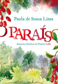 Title: O Paraíso, Author: Paula de Sousa Lima