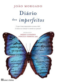 Title: Diário dos Imperfeitos, Author: João Morgado
