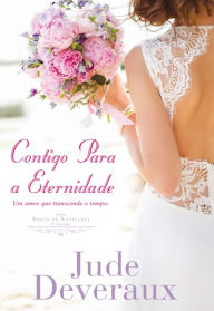 Title: Contigo Para a Eternidade, Author: Jude Deveraux