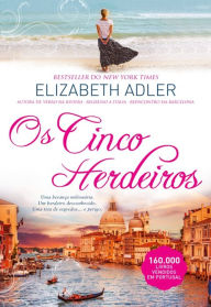 Title: Os Cinco Herdeiros, Author: Elizabeth Adler