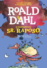 Title: O Fantástico Sr. Raposo, Author: Roald Dahl