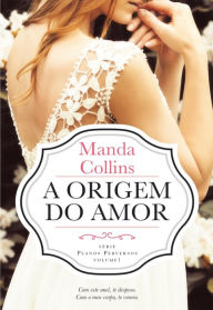 Title: A Origem do Amor, Author: Manda Collins