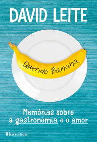 Title: Querido Banana, Author: David Leite