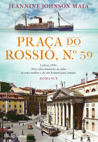 Title: Praça do Rossio, n.º 59, Author: Jeannine Johnson-maia