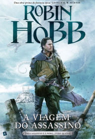 Title: A Viagem do Assassino, Author: Robin Hobb