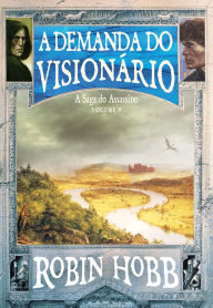 Title: A Demanda do Visionário, Author: Robin Hobb