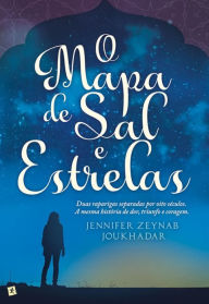 Title: O Mapa de Sal e Estrelas, Author: Jennifer Zeynab Joukhadar