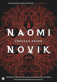 Title: Coração Negro, Author: Naomi Novik