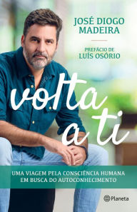 Title: Volta a Ti, Author: José Diogo Madeira